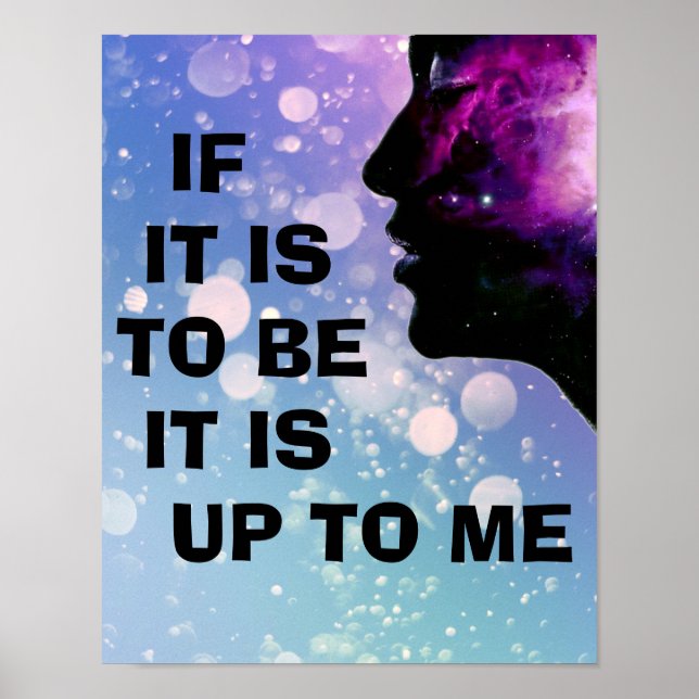 Póster "If it is to be ... it is up to me" (Frente)