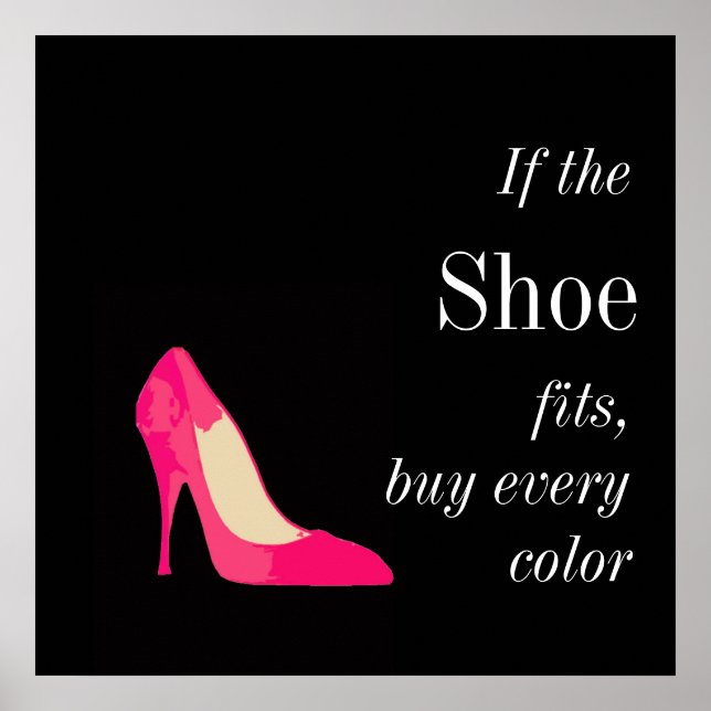 Póster if the shoe fits poster (Frente)