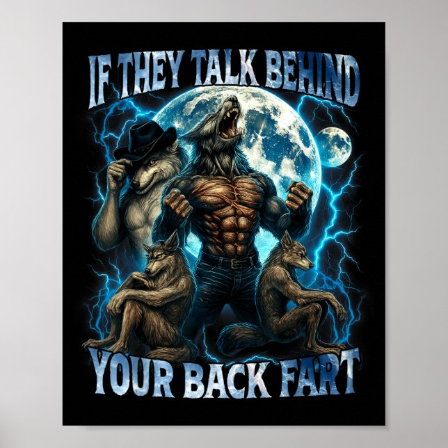 Póster If They Talk Behind Your Back Fart Funny Cringe Al (Frente)