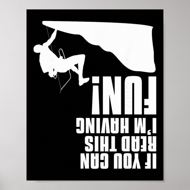 Póster If You Can Read This I'm Having Fun Mountain Rock  (Frente)