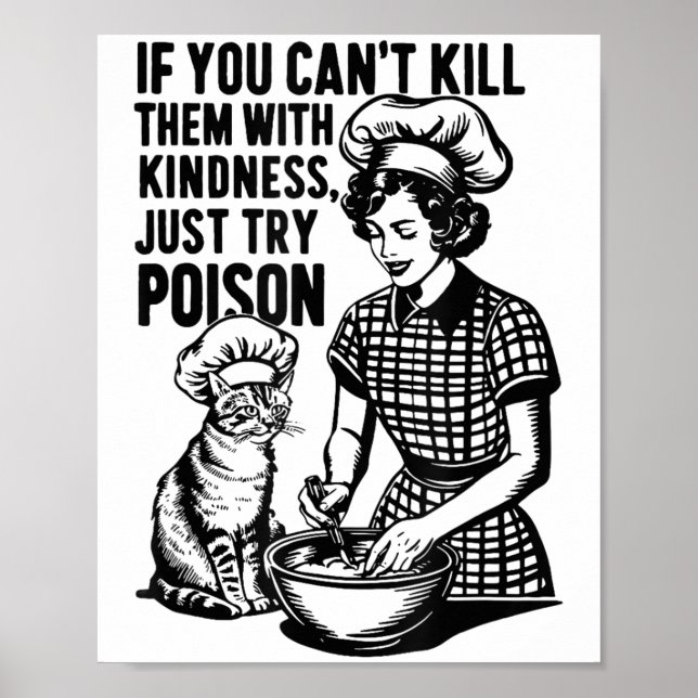 Póster If You Can't Kill Them With Kindness Just Try Ison (Frente)