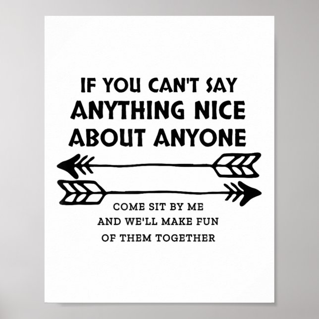 Póster If You Can't Say Anything Nice About Anyone  (Frente)