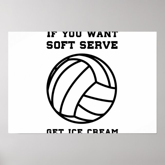 Póster If You Want Soft Server Get Ice Cream (Frente)