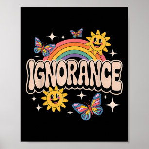 Póster Ignorancia Graciosa Retro Irónico Sarcástico Meme