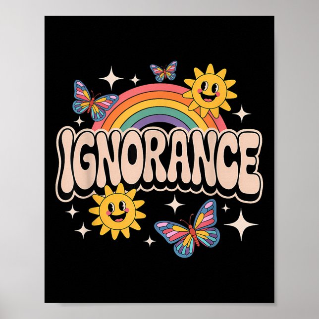 Póster Ignorancia Graciosa Retro Irónico Sarcástico Meme (Frente)