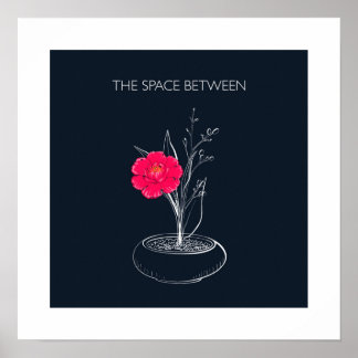Póster Ikebana - the space between