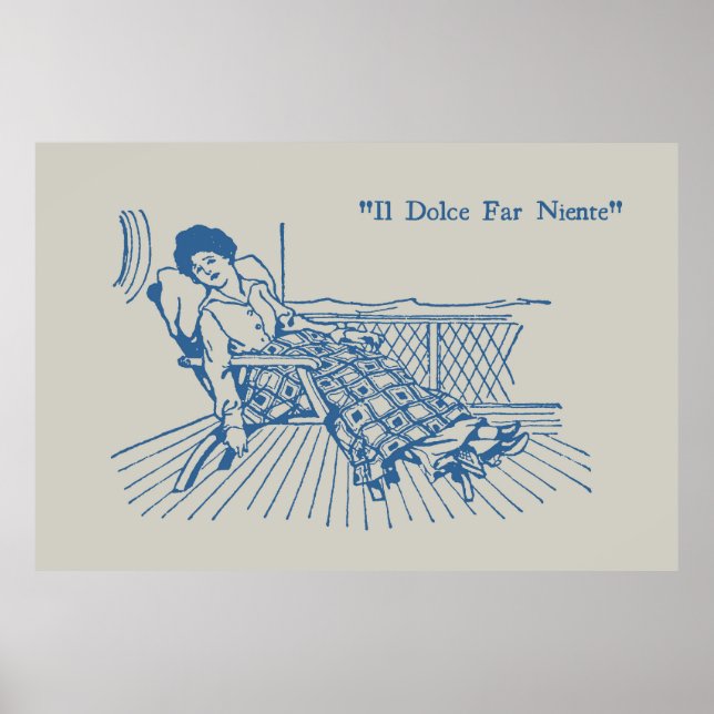 Póster Il Dolce Far Niente Poster (Frente)