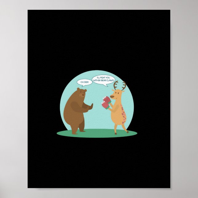 Póster I'll With My Bear Hands Oh Deer Funny Creative Sty (Frente)