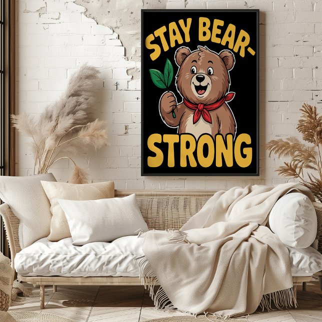Póster Ilustracion fuerte de Stay Bear (Subido por el creador)