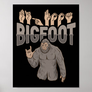 Póster ILY Bigfoot ASL Hand Gesture Deaf Hearing Loss Awa