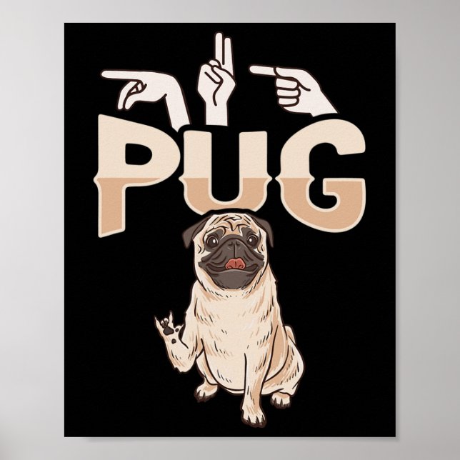 Póster ILY Pug ASL Hand Gesture Deaf Hearing Loss Awarene (Frente)