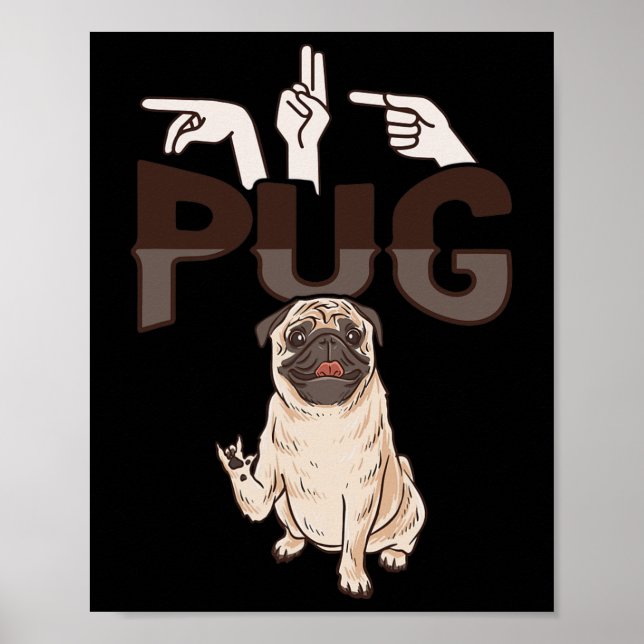 Póster ILY Pug ASL Hand Gesture Deaf Hearing Loss Awarene (Frente)