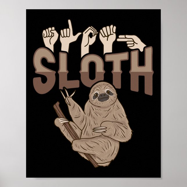 Póster ILY Sloth ASL Hand Gesture Deaf Hearing Loss Aware (Frente)