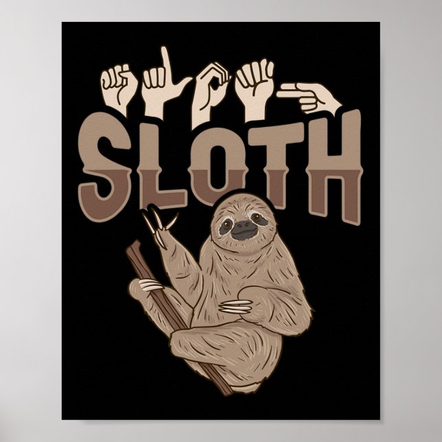 Póster ILY Sloth ASL Hand Gesture Deaf Hearing Loss Aware (Frente)