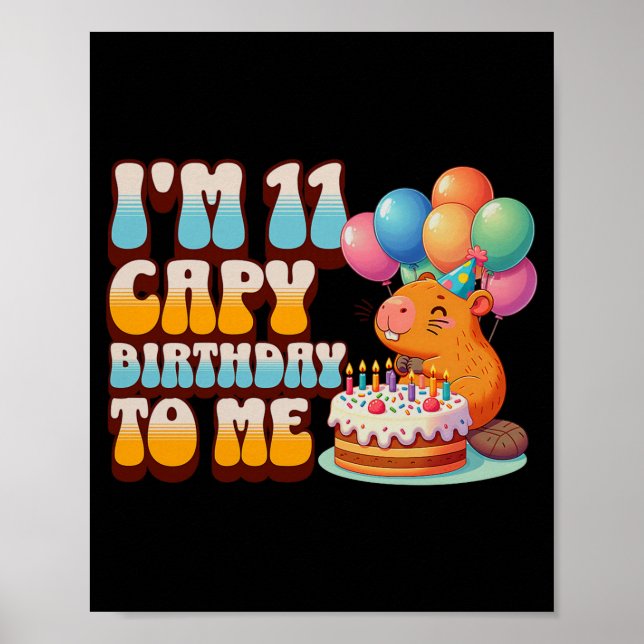 Póster I'm 11 Capy Birthday To Me 11th Capybara Bday Part (Frente)