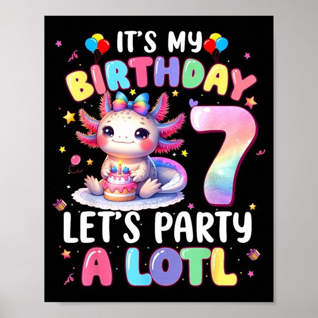 Póster I'm 7th Birthday Girl Cute Axolotl 7 Year Old Bday (Frente)