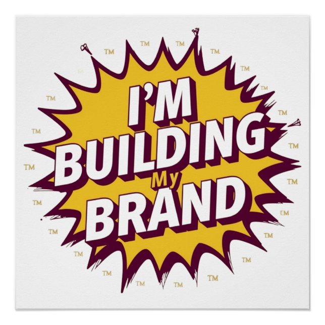 Póster I'm Building My Brand (Anverso)