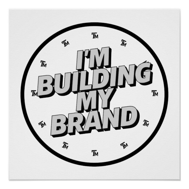 Póster I'm Building My Brand (Anverso)