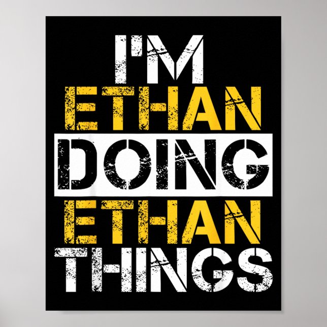Póster I'm Ethan Doing Ethan Things Name Ethan  (Frente)
