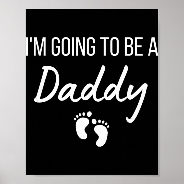 Póster I'm Going To Be A Daddy Pregnancy Announcement New (Frente)