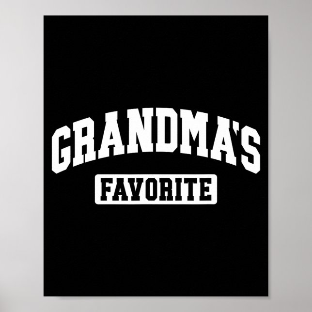 Póster I'm Grandma's Favorite Granhild Grandson Granddaug (Frente)