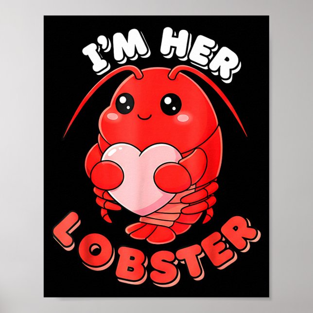 Póster I'm Her Lobster Matching Couple Valentine's Day Wo (Frente)