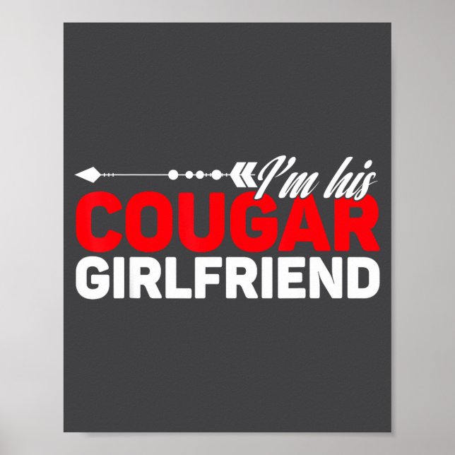 Póster I'm His Cougar Girlfriend Funny Matching Couples Q (Frente)