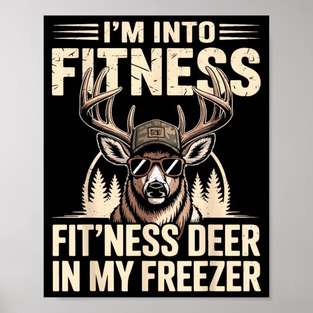 Póster Im Into Fitness Fit'ness My Deer Zer Funny Hunting (Frente)