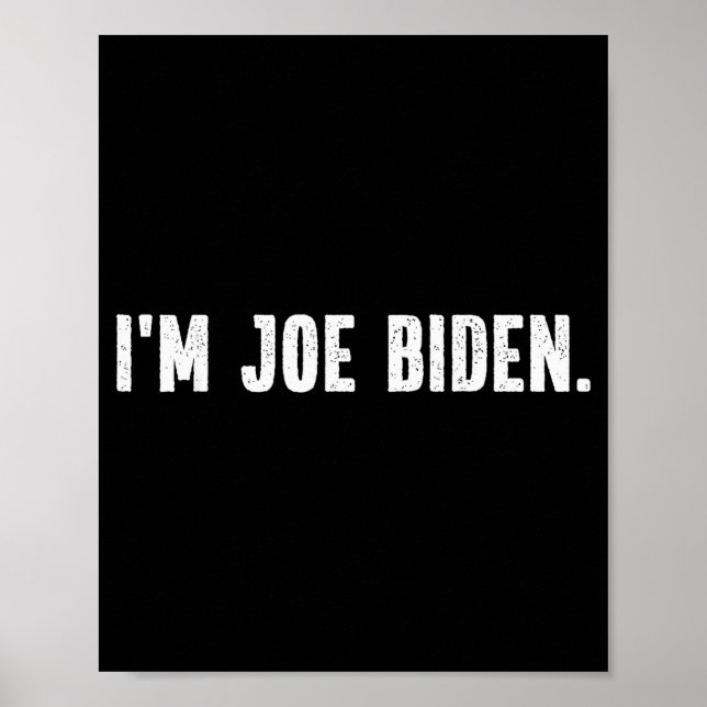 Póster I'm Joe Biden Funny Instant Lazy Halloween Costume (Frente)