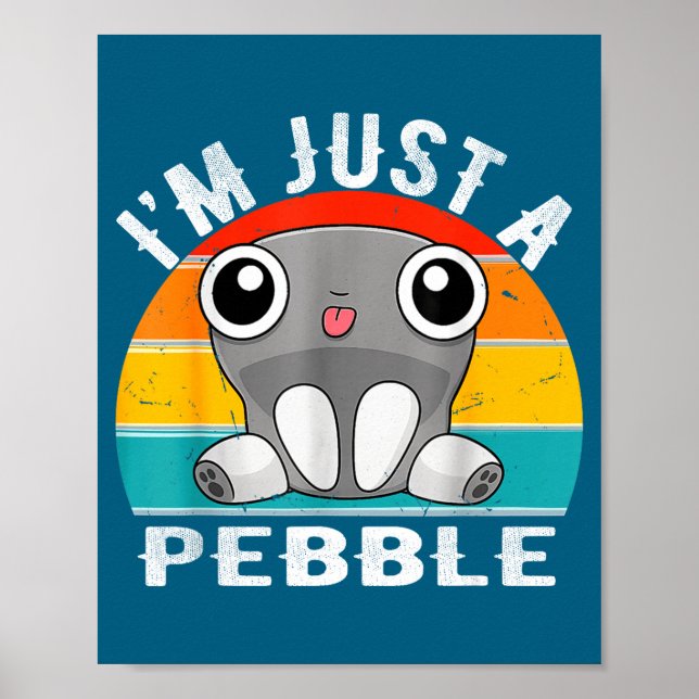 Póster I'm Just A Pebble Kids  (Frente)