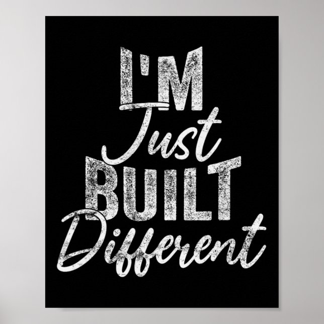 Póster I'm Just Built Different Funny Fitness Bodybuildin (Frente)
