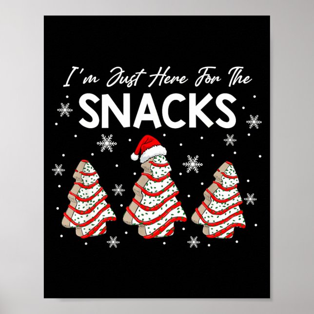 Póster I'm Just Here For The Snacks Christmas Cakes Debbi (Frente)