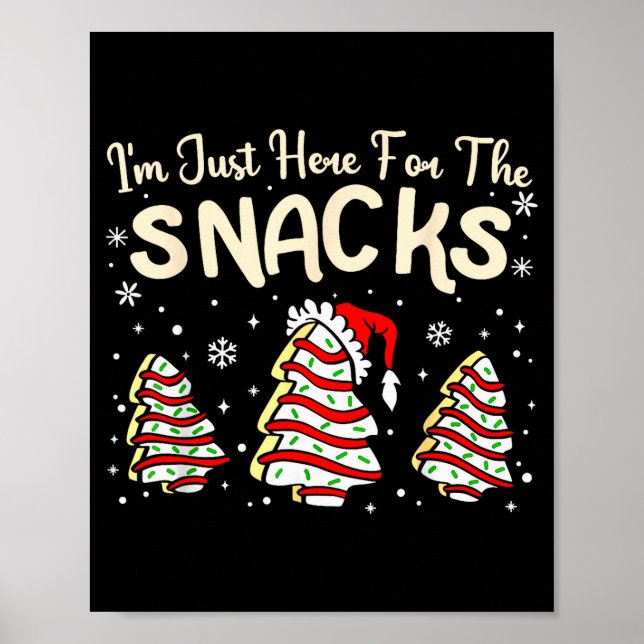 Póster I'm Just Here For The Snacks Christmas Cakes Debbi (Frente)