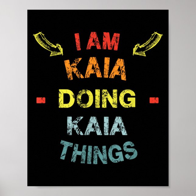 Póster I'm Kaia Doing Kaia Things Cool Funny Christmas Gi (Frente)