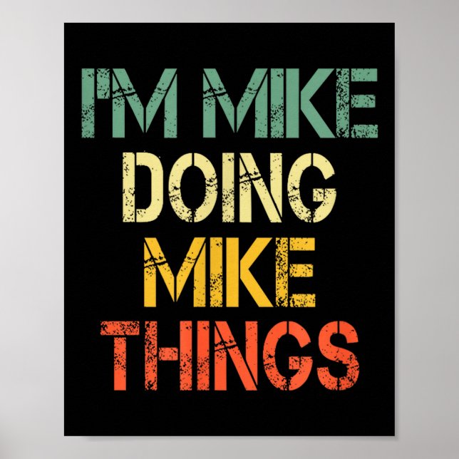 Póster I'm Mike Doing Mike Things Funny Christmas Birthda (Frente)
