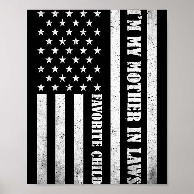 Póster I'm My Mother In Laws Favorite Child Funny Parent  (Frente)