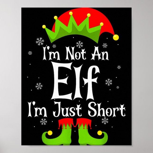 Póster I'm Not An Elf Im Just Short Funny Christmas Match (Frente)