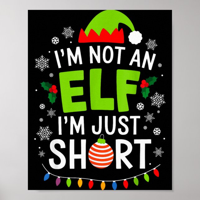 Póster Im Not An Elf Just Short Funny Christmas Xmas Men  (Frente)