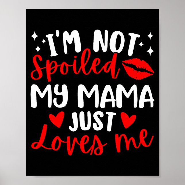 Póster I'm Not Siled My Mama Just Loves Me Family Reunion (Frente)