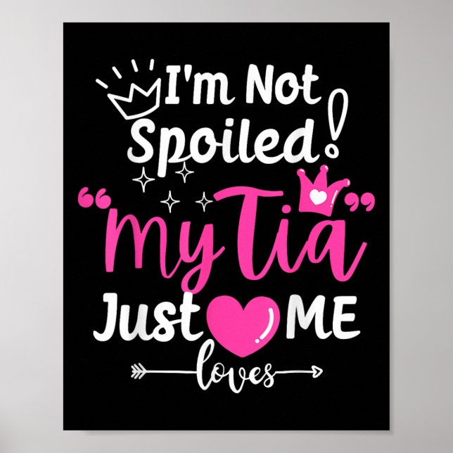 Póster I'm Not Siled My Tia Just Loves Me Aunt Team Kids  (Frente)
