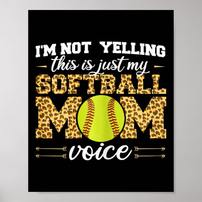 Póster I'm Not Yelling This Is Softll Mom Voice Leopard S (Frente)