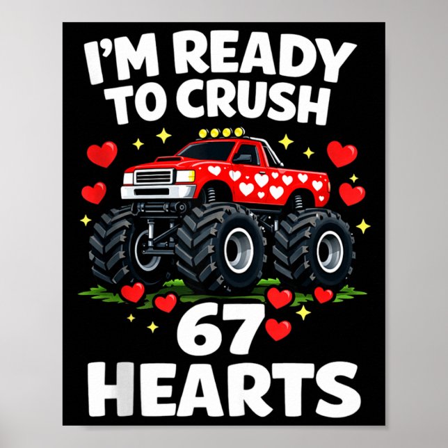 Póster I'm Ready To Crush 67 Hearts Truck Valentines Day  (Frente)