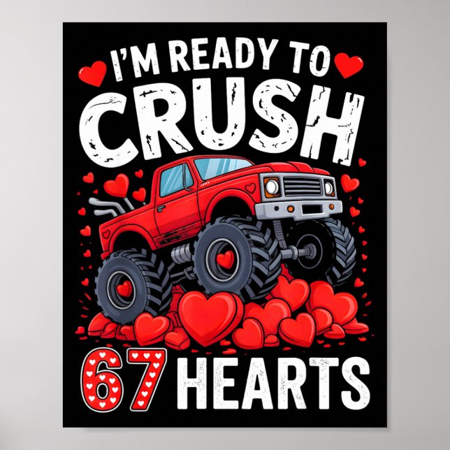 Póster I'm Ready To Crush 67 Hearts Truck Valentines Day  (Frente)