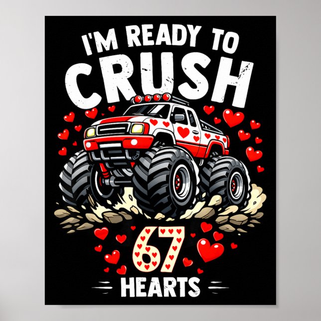 Póster I'm Ready To Crush 67 Hearts Truck Valentines Day  (Frente)