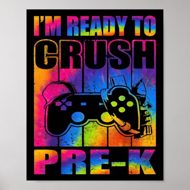 Póster Im Ready To Crush Prek Back To School Video Game  (Frente)