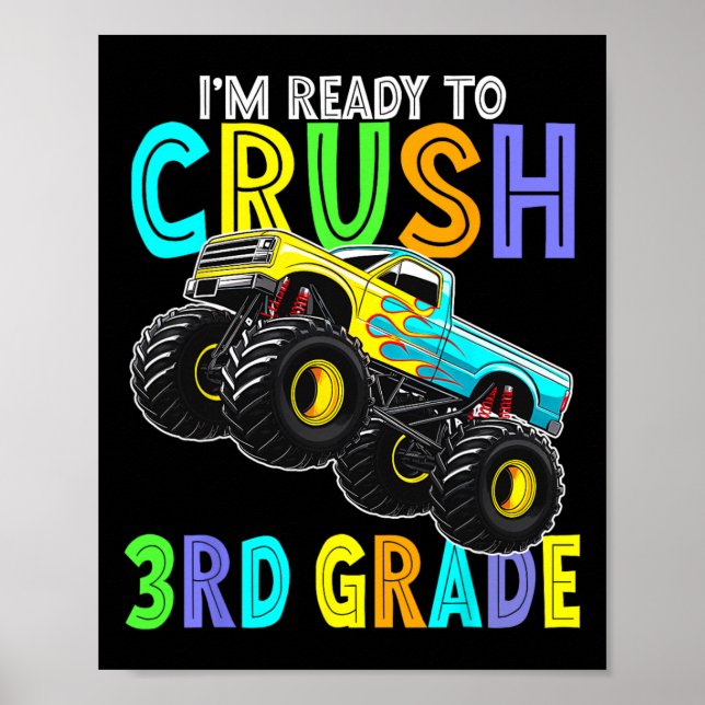 Póster Im Ready To Crush Third Grade Monster Truck 3rd Gr (Frente)