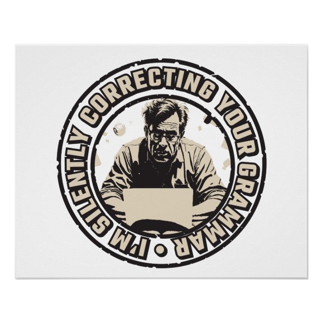Póster I'm Silently Correcting Your Grammar (Anverso)