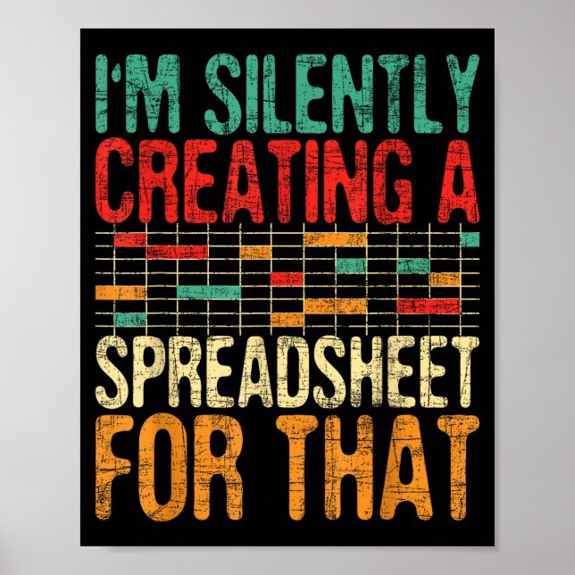 Póster I'm Silently Creating A Spreadsheet - Actuary Stat (Frente)
