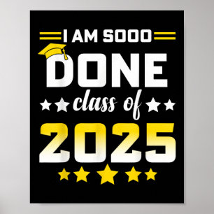 Póster Im So Done Cl De 2025 Graduación Día 2025 Mujeres 