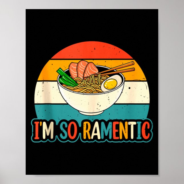 Póster I'm So Ramentic - Matching Couple Ramen Noodles Lo (Frente)